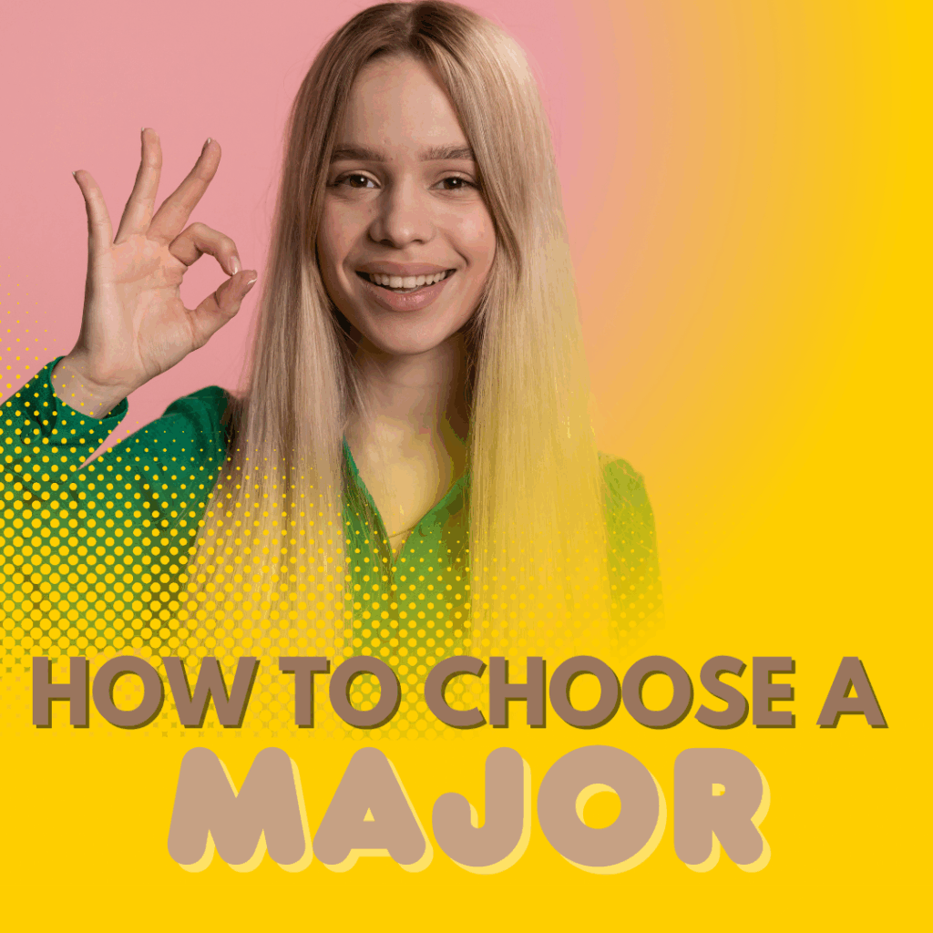How to Choose a Major