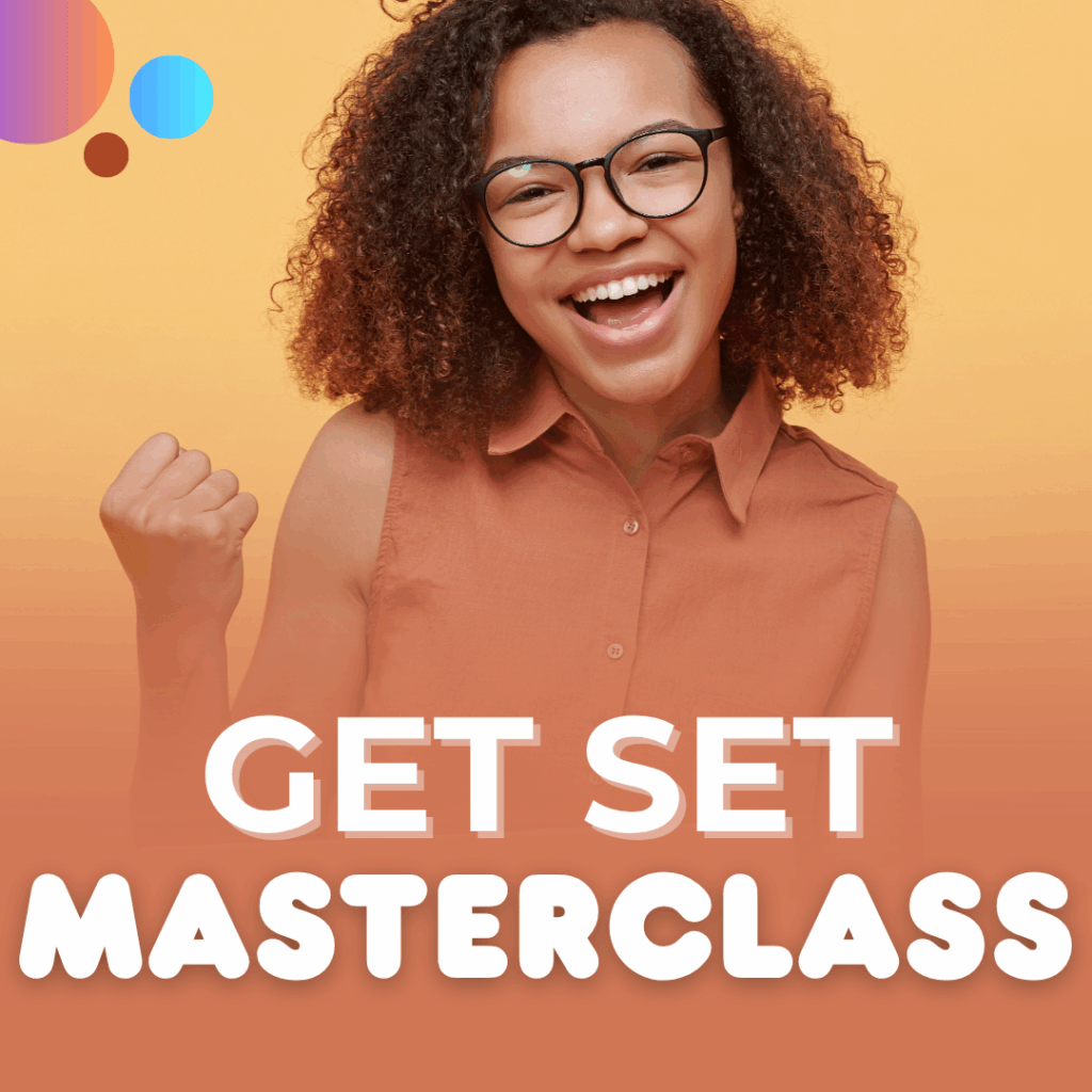Get Set - Masterclass
