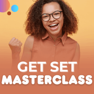 Get Set - Masterclass